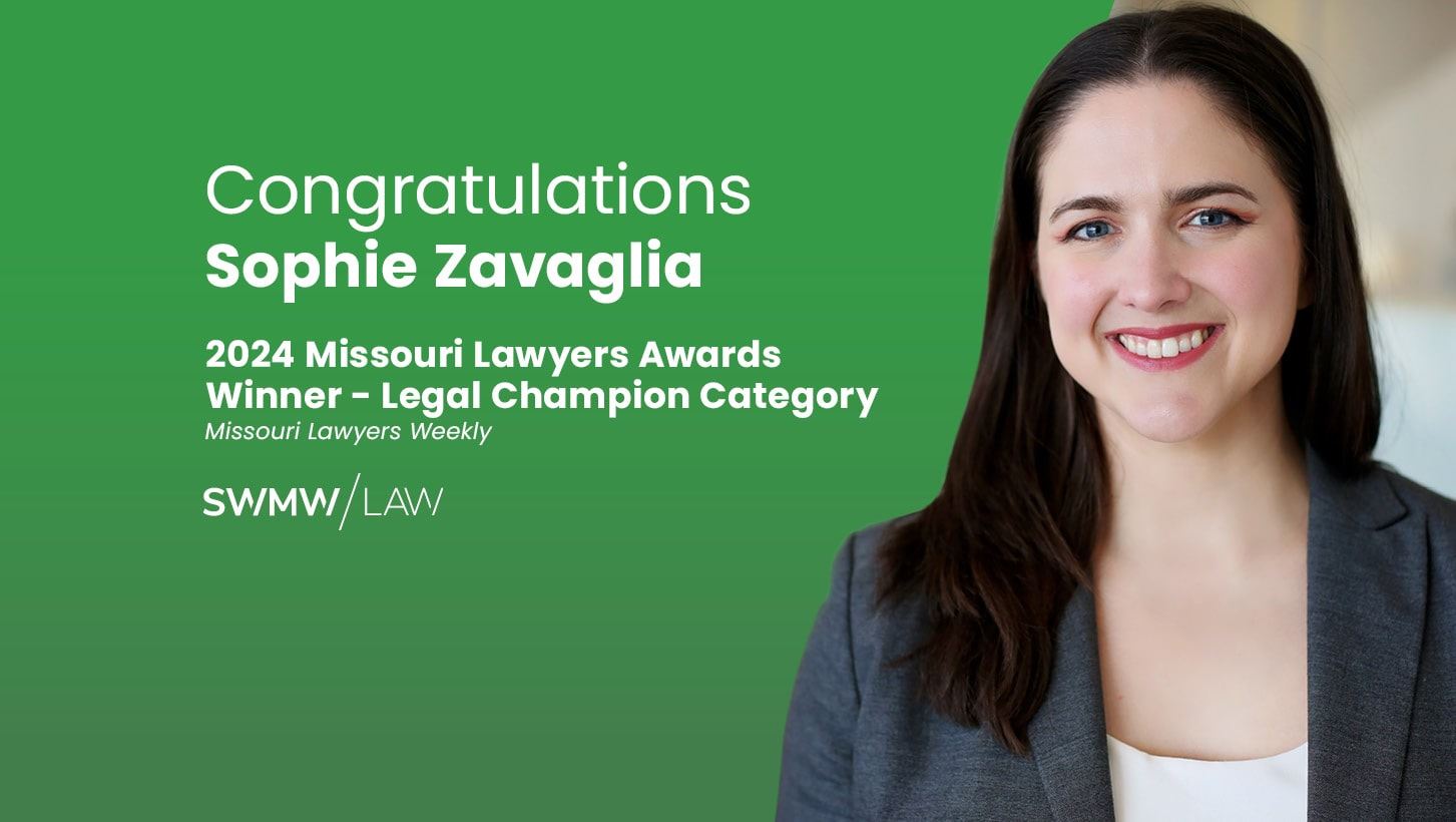 Congratulations to Sophie Zavaglia for winning the 2024 Missouri Lawyers Awards in the Legal Champion Category, as recognized by Missouri Lawyers Weekly. The announcement is presented on a green background alongside a professional headshot of Sophie Zavaglia wearing a gray blazer and white top, smiling. The SWMW Law logo is also displayed.
